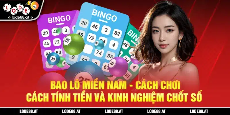 Bao lô miền Nam KUBET